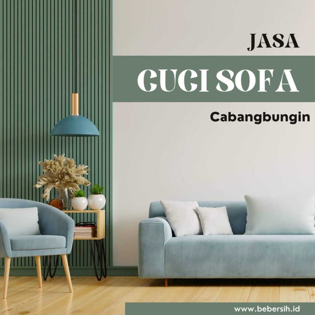 Cuci Sofa Cabangbungin Cuci Sofa Cabangbungin