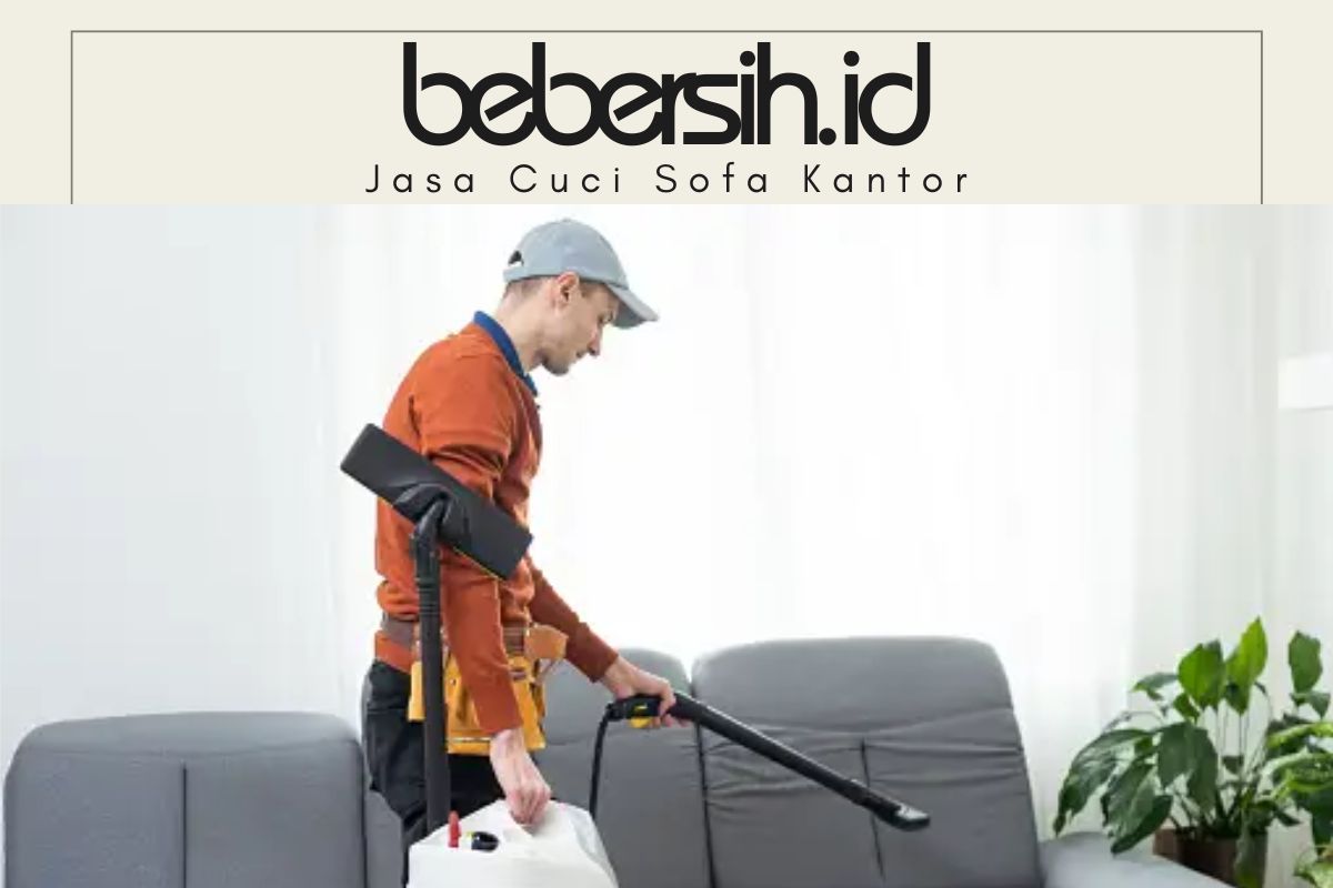 Jasa Cuci Sofa Kantor Profesional