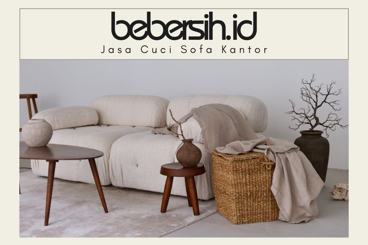 Jasa Cuci Sofa Kantor Terpercaya