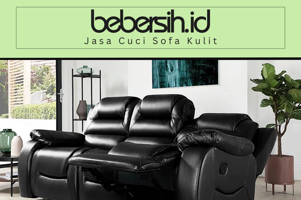 Jasa Cuci Sofa Kulit Berpengalaman Jasa Cuci Sofa Kulit