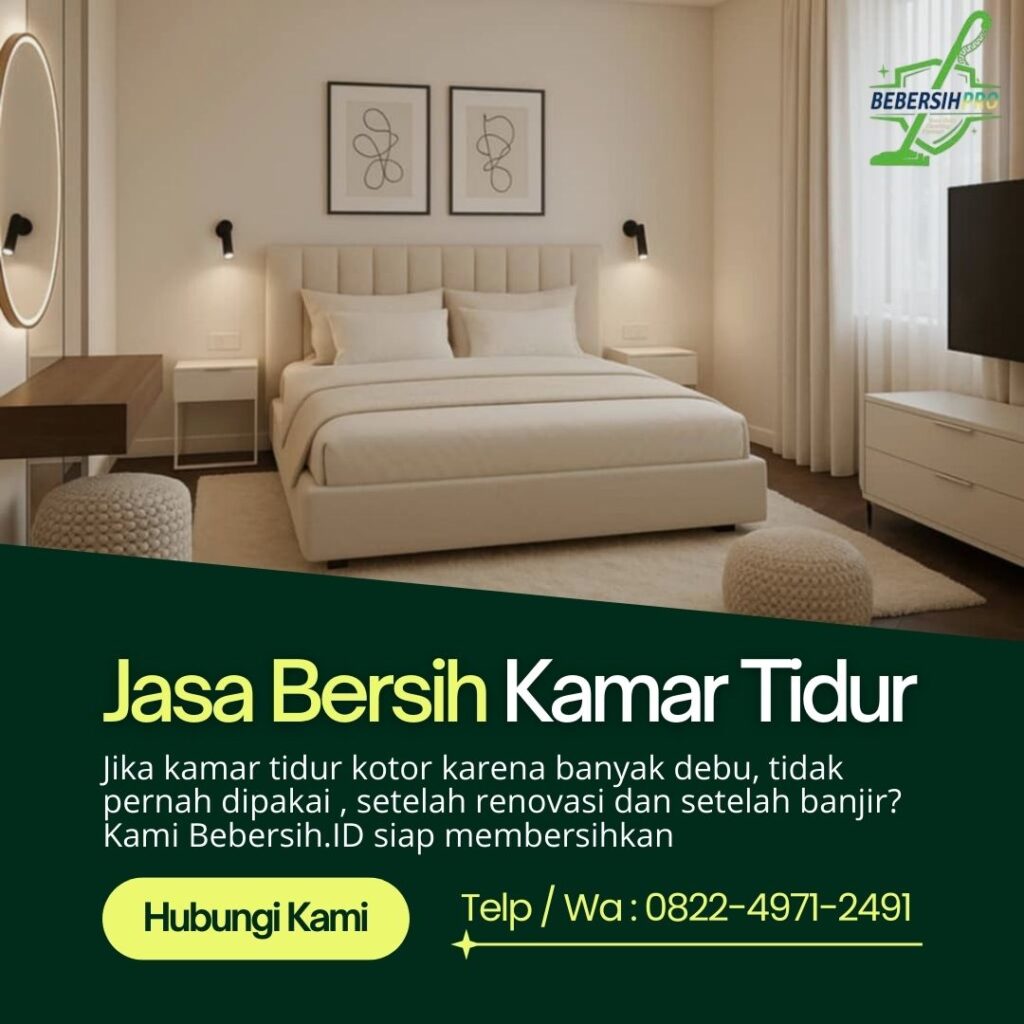Jasa Bersih Kamar Tidur