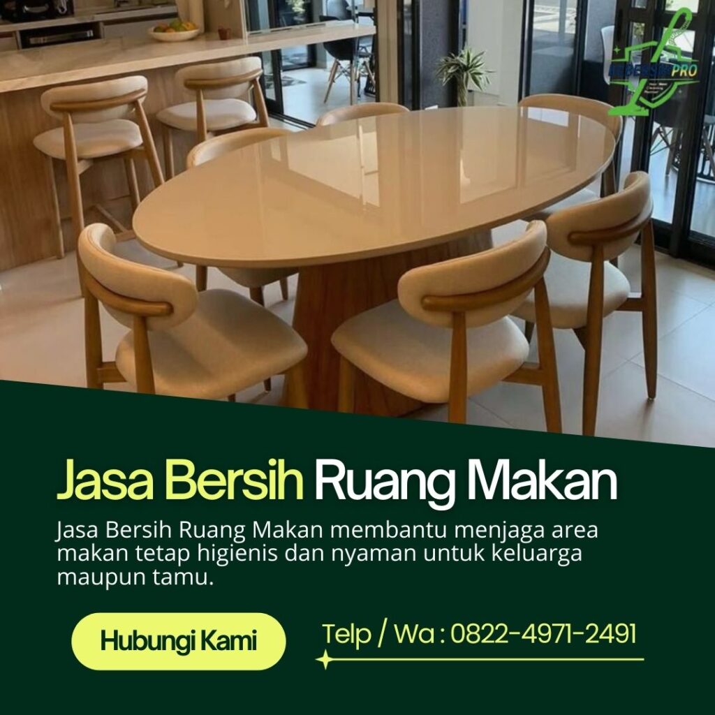 Jasa Bersih Ruang Makan