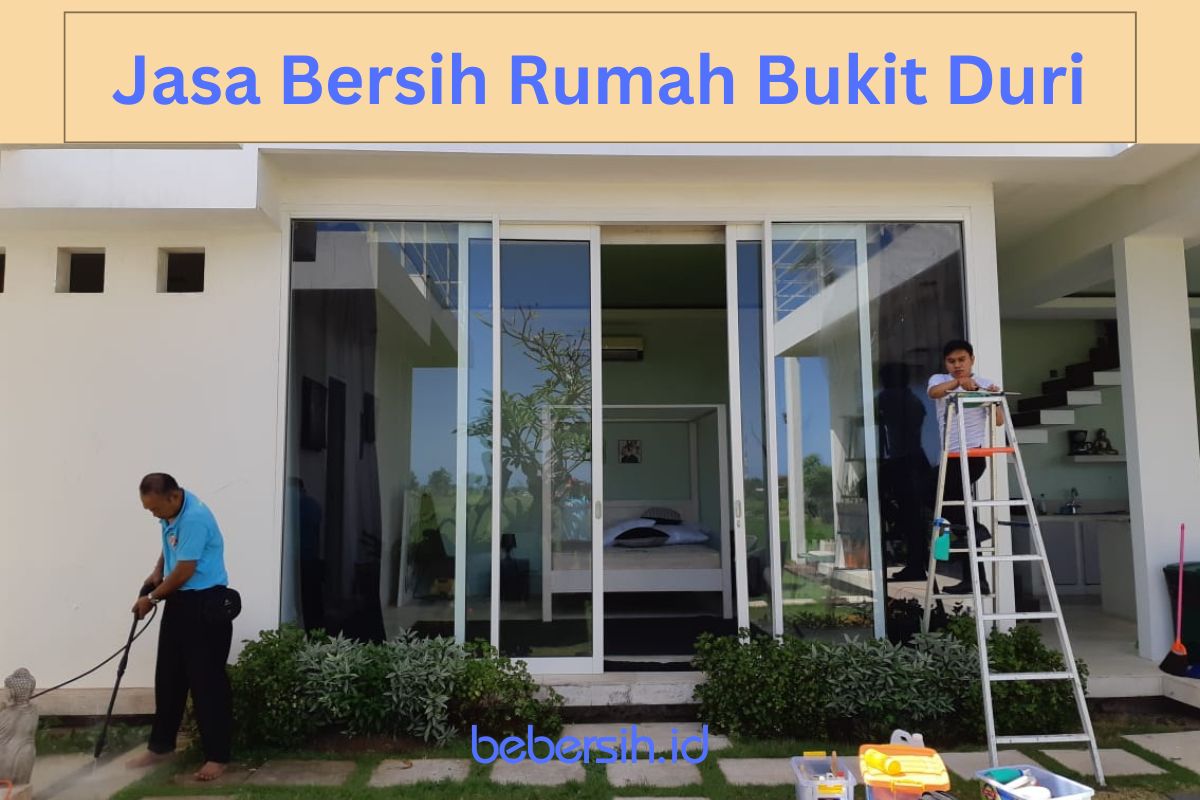 Jasa Bersih Rumah Bukit Duri Terbaik 1 Jasa Bersih Rumah Bukit Duri