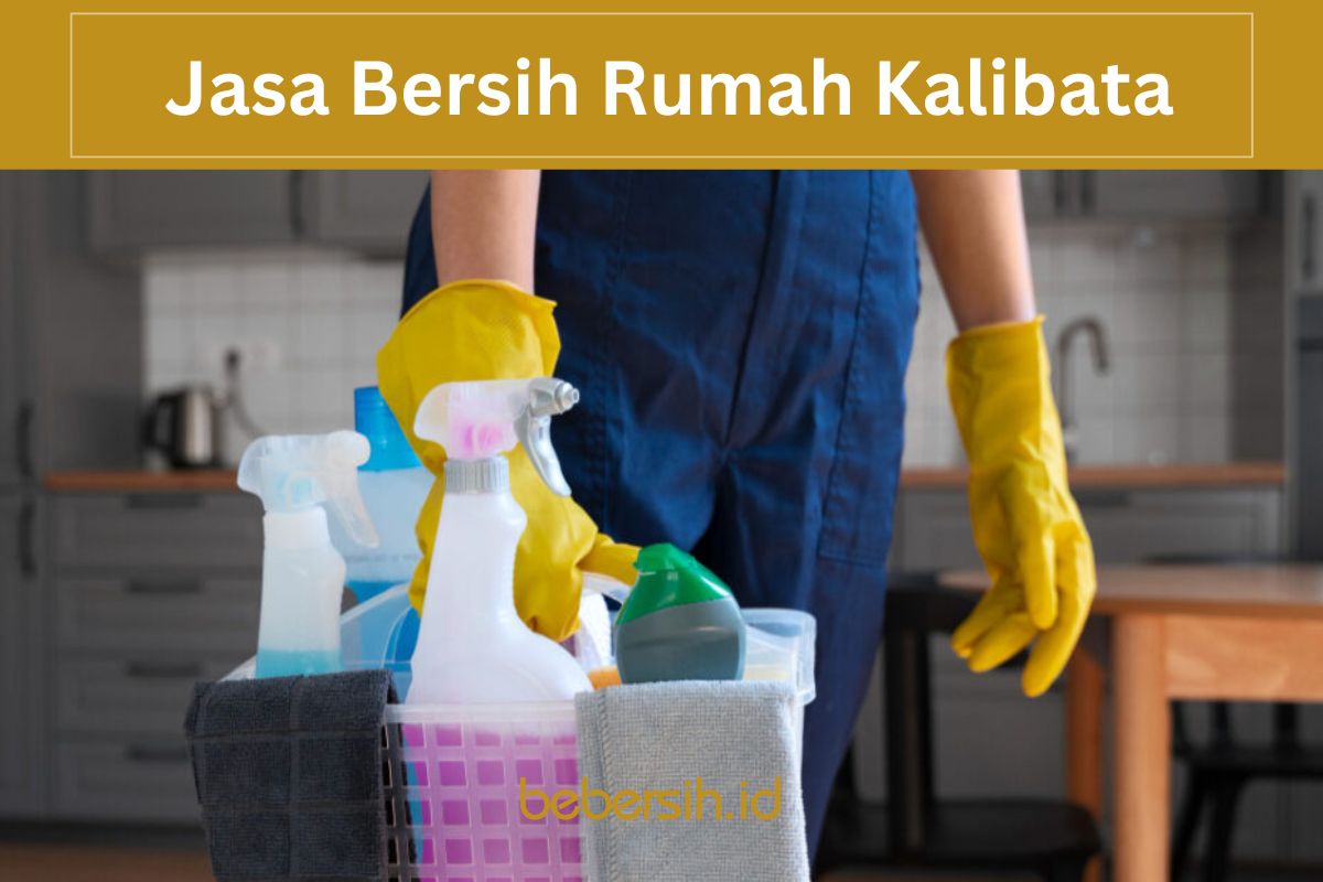 Jasa Bersih Rumah di Kalibata