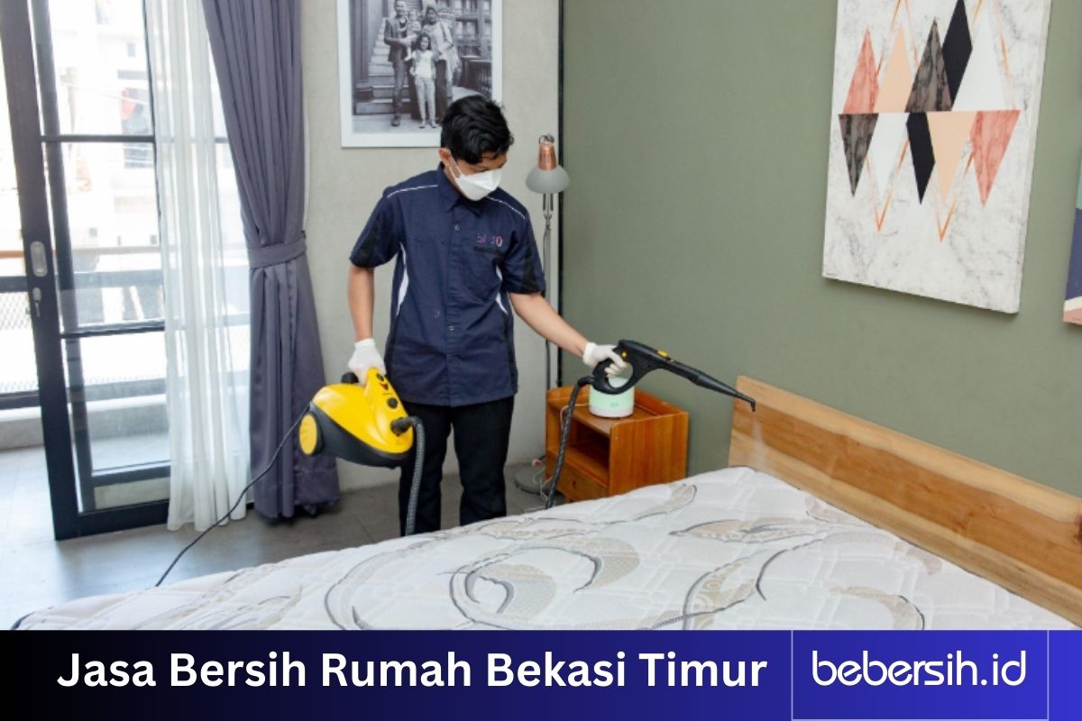 Jasa Bersih Rumah di Bekasi Timur