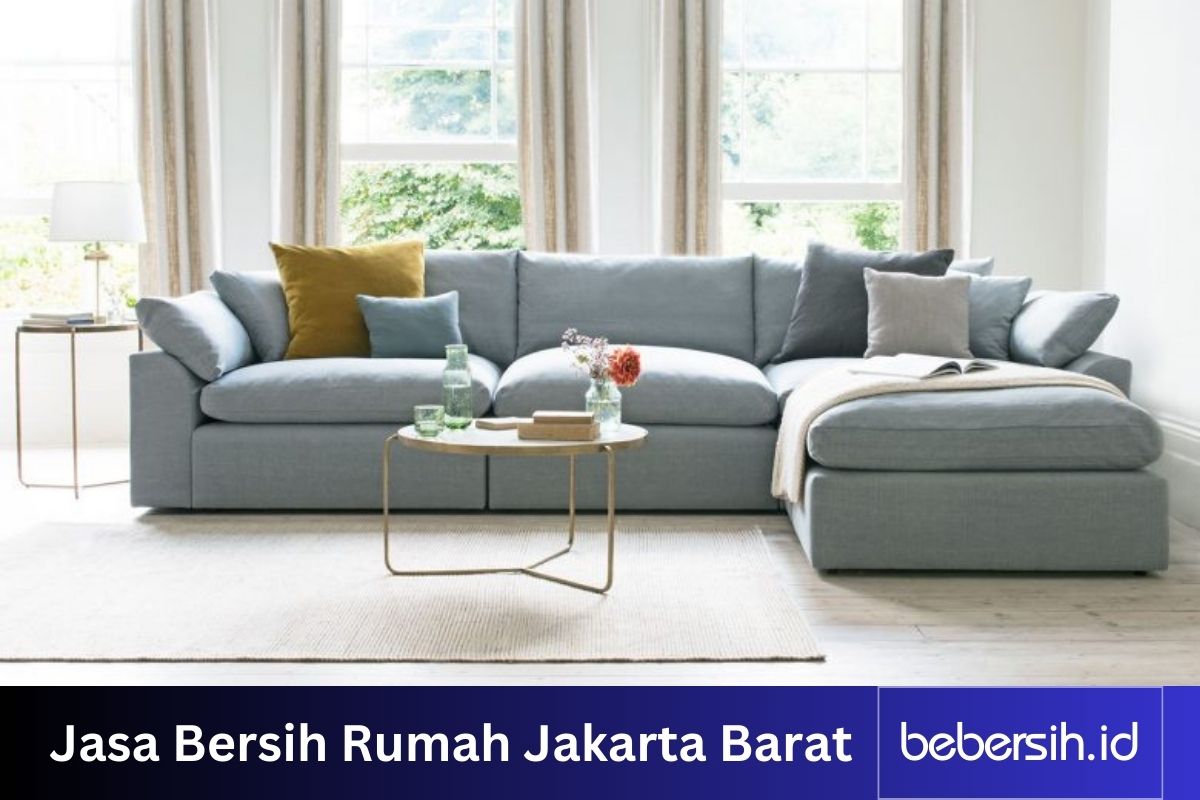 Jasa Bersih Rumah di Jakarta Barat Terbaik