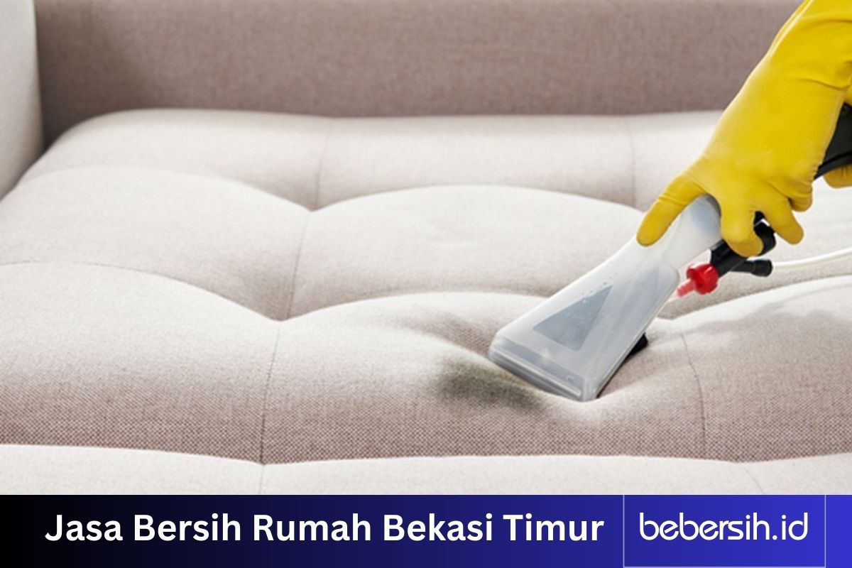 Jasa Kebersihan Rumah di Bekasi Timur