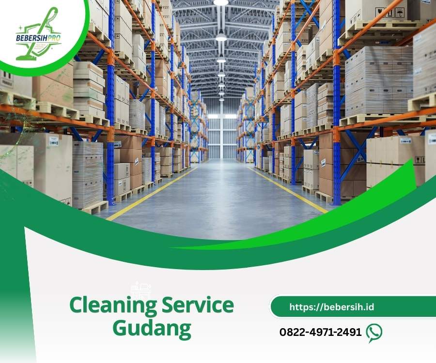 Jasa Cleaning Service Jakarta Rumah Kantor Apartemen Event Dll 7 Cleaning Service Gudang Jakarta