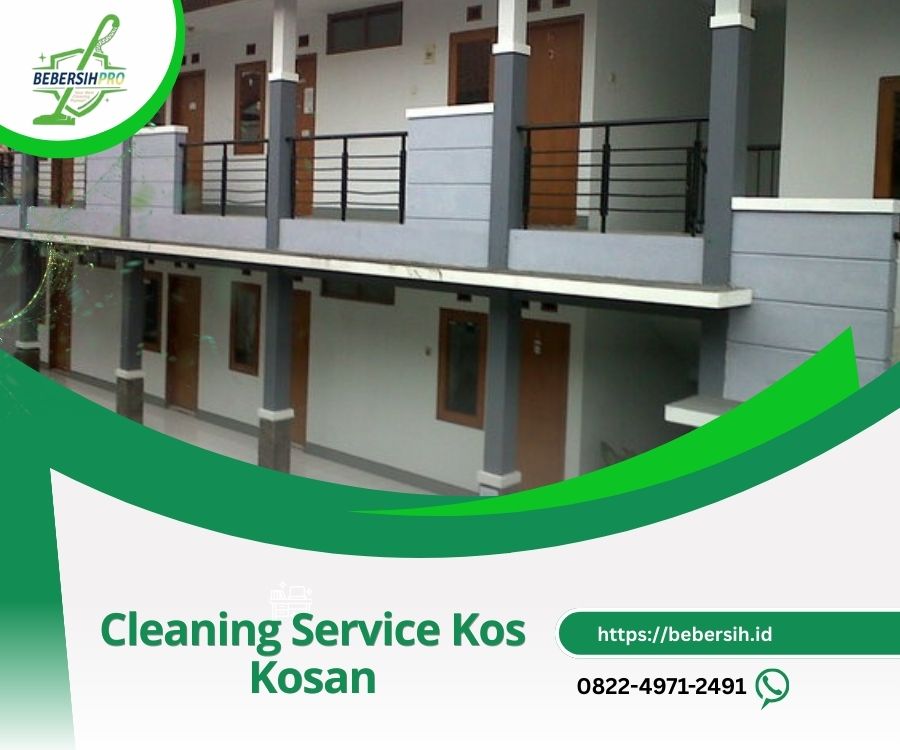 Jasa Cleaning Service Jakarta Rumah Kantor Apartemen Event Dll 5 Cleaning Service Kos Kosan Jakarta