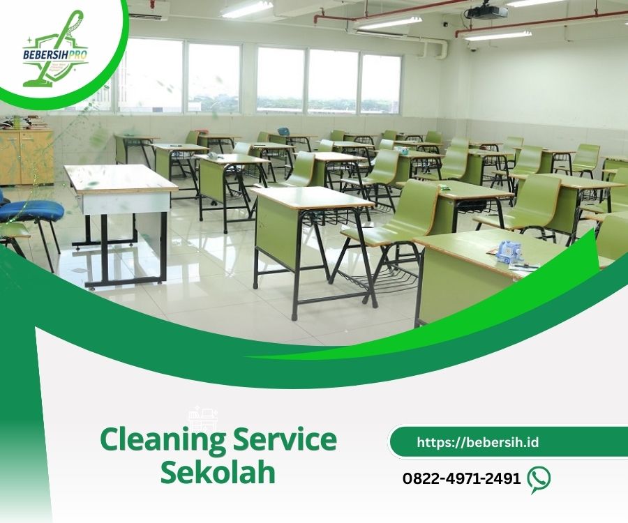 Jasa Cleaning Service Jakarta Rumah Kantor Apartemen Event Dll 8 Cleaning Service Sekolah Jakarta