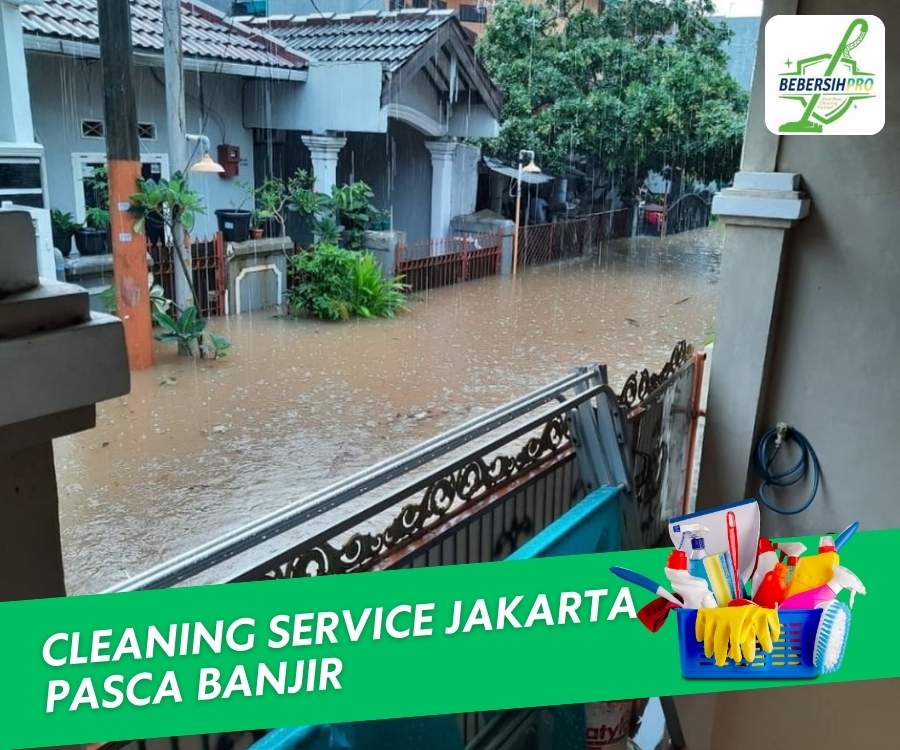 Cleaning Service Jakarta Pasca Banjir 1 Layanan Cleaning Service Pasca Banjir di Jakarta