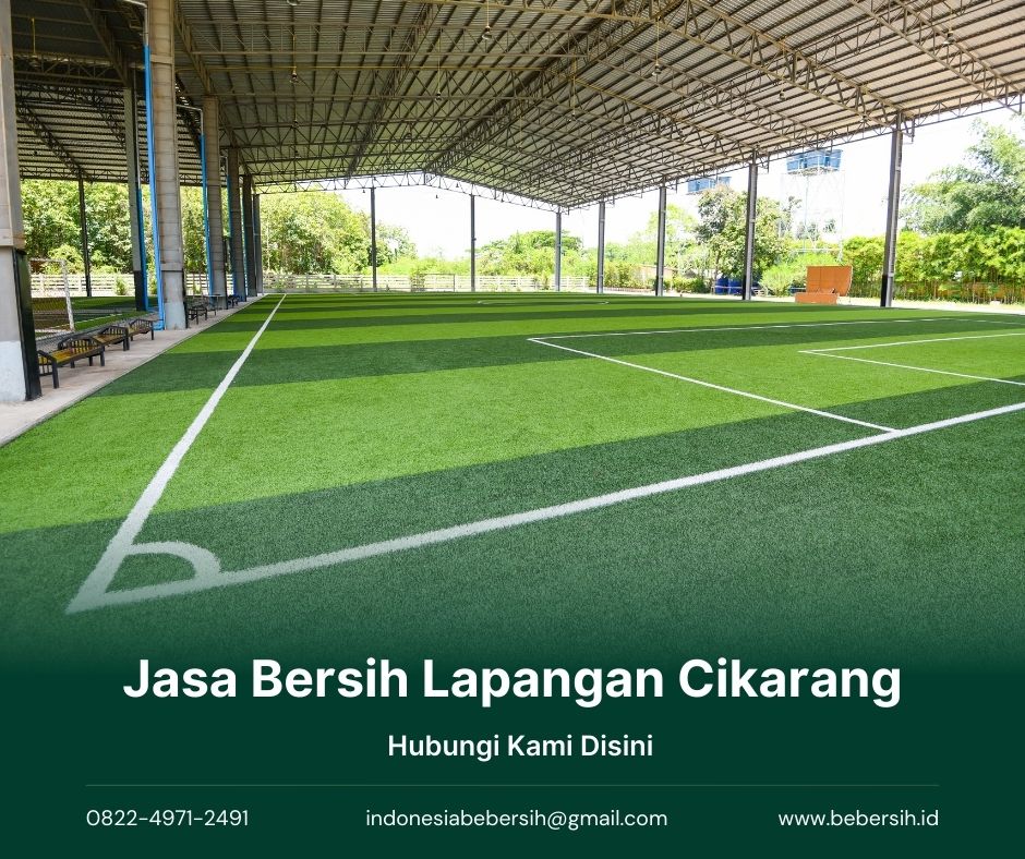 Jasa Bersih Lapangan Cikarang 2 Jasa Cuci Lapangan Cikarang